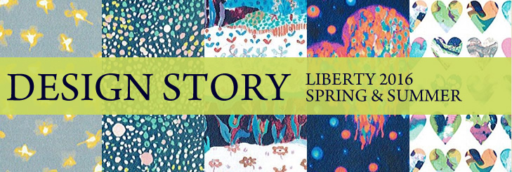 LIBERTY 2016ss Color Story